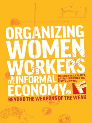 cover image of Organizing Women Workers in the Informal Economy